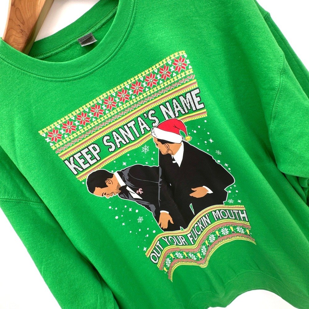 Gildan Keep‎ Santas Name Out Your Mouth Funny Christmas Sweatshirt Green XL